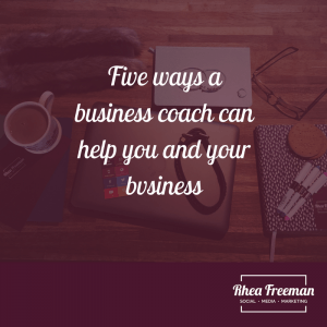 Five ways a business coach can help you and your business