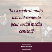 Does context matter on social media?