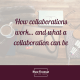 How collaborations work