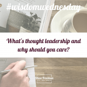 What's thought leadership and why should you care?