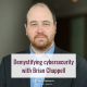 demystifying cybersecurity with brian chappell