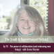 the power of collaboration and working together, with Emma Warren