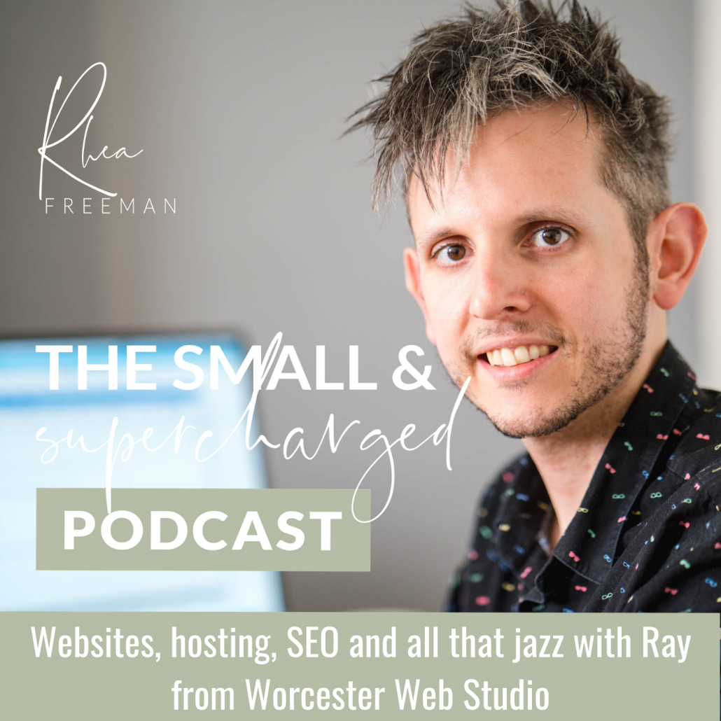 Websites, hosting, SEO and all that jazz with Ray from Worcester Web Studio